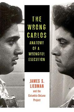 portada The Wrong Carlos: Anatomy of a Wrongful Execution (in English)