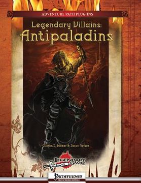 portada Legendary Villains: Antipaladins (en Inglés)