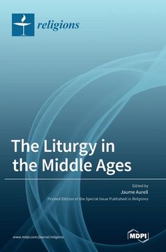 portada The Liturgy in the Middle Ages (en Inglés)