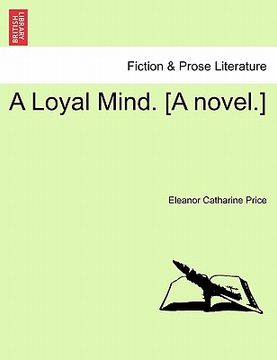 portada a loyal mind. [a novel.] (in English)