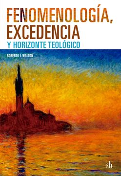 portada Fenomenología, Excendencia y Horizonte Teológico