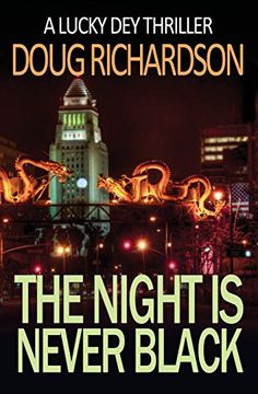 portada The Night is Never Black: A Lucky dey Thriller (Volume 5) 