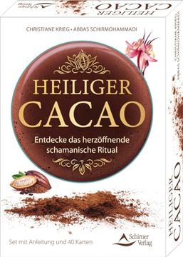 portada Heiliger Cacao - Entdecke das Herz? Ffnende Schamanische Ritual (en Alemán)