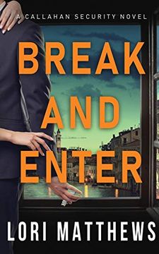 portada Break and Enter: Callahan Security Book 1 (Callahan Security Series) (in English)