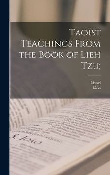 portada Taoist Teachings From the Book of Lieh Tzu; (en Inglés)