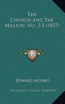 portada the church and the million, no. 2-5 (1857) (in English)