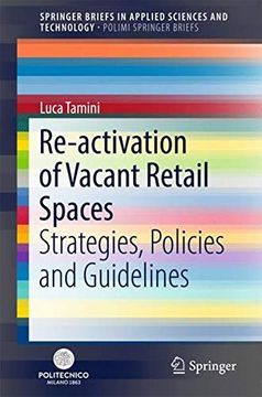 portada Re-Activation of Vacant Retail Spaces: Strategies, Policies and Guidelines (Springerbriefs in Applied Sciences and Technology) (en Inglés)