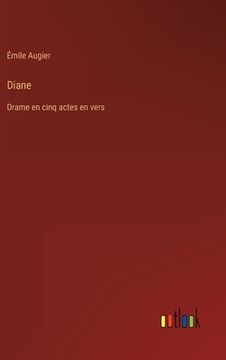 portada Diane: Drame en cinq actes en vers (in French)