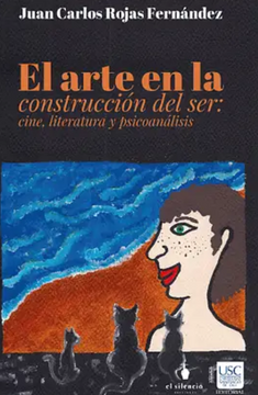 portada El arte en la construcción del Ser: cine literatura y psicoanálisis (in Spanish)