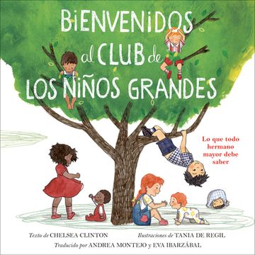 portada Bienvenidos al Club de los Niños Grandes: Lo que Todo Hermano Mayor Debe Saber (in Spanish)