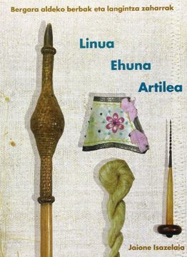portada Linua, Ehuna, Artilea (Berbak, Lagintza Zaharrak) (in Basque)