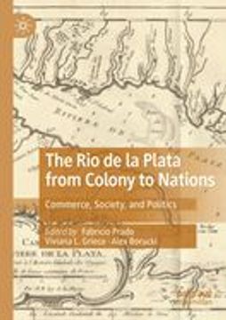 portada The rio de la Plata From Colony to Nations (en Inglés)