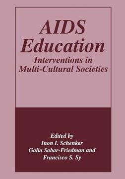 portada AIDS Education: Interventions in Multi-Cultural Societies (en Inglés)