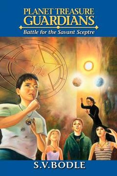 portada planet treasure guardians: battle for the savant sceptre (en Inglés)