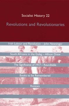 portada Socialist History Journal 22: Revolutions and Revolutionaries (en Inglés)