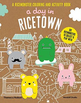 portada A Day in Ricetown: A Ricemonster Colouring and Activity Book