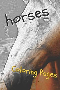 portada Horses Coloring Sheets: Beautiful Drawings for Adults Relaxation and for Kids (in English)