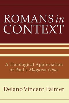portada Romans in Context: A Theological Appreciation of Paul's Magnum Opus (en Inglés)