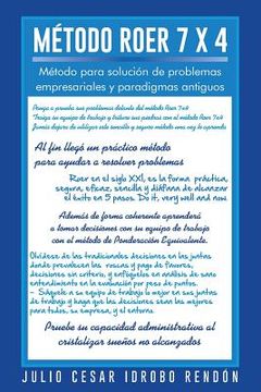 portada Metodo Roer 7 X 4: Metodo Para Solucion de Problemas Empresariales y Paradigmas Antiguos (en Inglés)