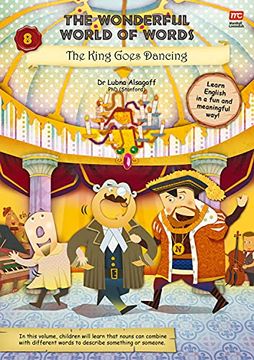 portada The Wonderful World of Words: The King Goes Dancing: Volume 8 (in English)