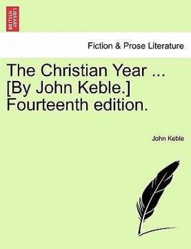 portada the christian year ... [by john keble.] fourteenth edition. (en Inglés)