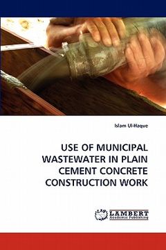portada use of municipal wastewater in plain cement concrete construction work (en Inglés)