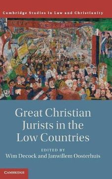 portada Great Christian Jurists in the low Countries (Law and Christianity) (en Inglés)
