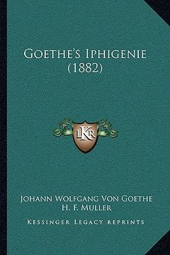 portada Goethe's Iphigenie (1882) (in German)