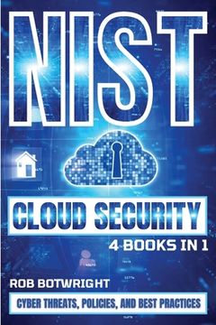 portada NIST Cloud Security: Cyber Threats, Policies, And Best Practices (en Inglés)