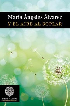portada Y el Aire al Soplar (Colección Anaquel de Poesía) (in Spanish)