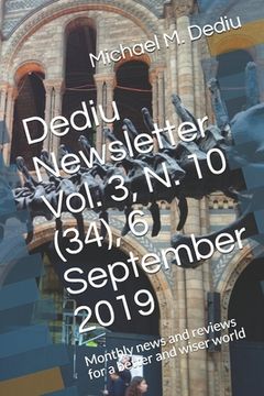 portada Dediu Newsletter Vol. 3, N. 10 (34), 6 September 2019: Monthly news and reviews for a better and wiser world