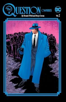 portada The Question Omnibus by Dennis O'neil and Denys Cowan Vol. 2 (in English)
