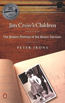 portada Jim Crow's Children: The Broken Promise of the Brown Decision (en Inglés)