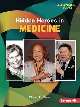 portada Hidden Heroes in Medicine (en Inglés)