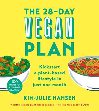 portada The 28-Day Vegan Plan: Kickstart a Plant-Based Lifestyle in Just one Month (en Inglés)