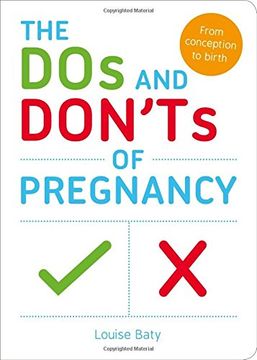 portada The Dos and Don'ts of Pregnancy: From Conception to Birth