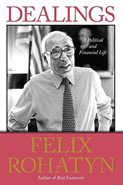 portada Dealings: A Political and Financial Life (en Inglés)