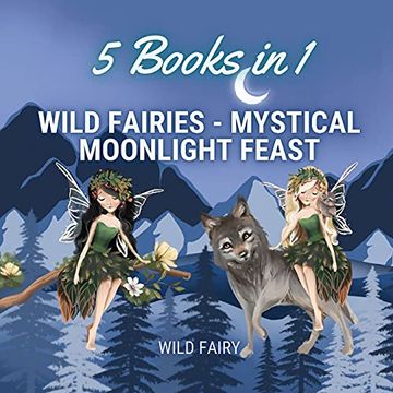 portada Wild Fairies - Mystical Moonlight Feast: 5 Books in 1 