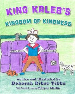 portada King Kaleb's Kingdom of Kindness (en Inglés)