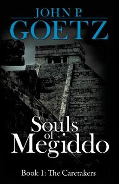 portada Souls of Megiddo: Book 1, The Caretakers (en Inglés)