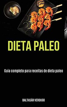 portada Dieta Paleo: Guia Completo Para Receitas de Dieta Paleo (en Portugués)
