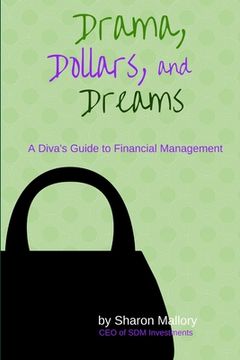 portada Drama, Dollars and Dreams (in English)