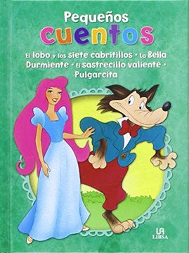 portada El Lobo, Bella Durmiente,Sastrecillo-Pequeï¿ ½Os Cuentos (in Spanish)