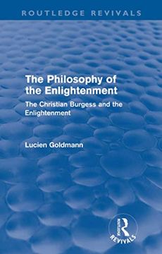 portada The Philosophy of the Enlightenment (Routledge Revivals): The Christian Burgess and the Enlightenment (en Inglés)