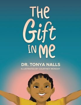 portada The Gift in Me (en Inglés)