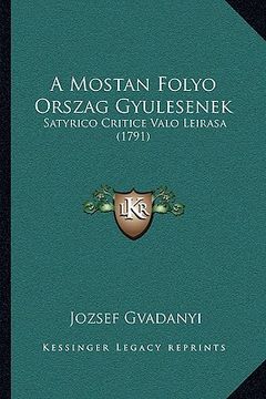 portada a mostan folyo orszag gyulesenek: satyrico critice valo leirasa (1791)