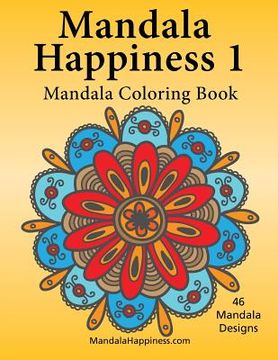 portada Mandala Happiness 1, Mandala Coloring Book (en Inglés)