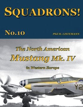 portada The North American Mustang Mk. IV in Western Europe (in English)