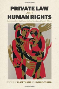 portada Private Law and Human Rights: Bringing Rights Home in Scotland and South Africa