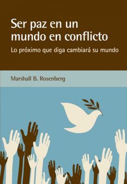 portada Ser paz en un Mundo en Conflicto (in Spanish)